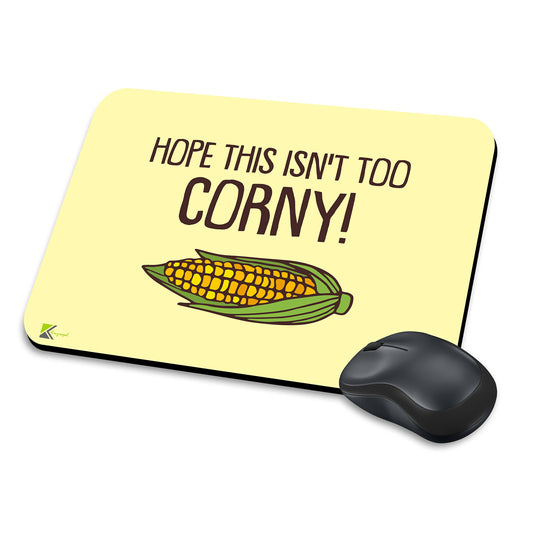 MM130 - Hope this isn't too corny! Funny Novelty Gift Mousemat/MousePad Anti Slip Laptop Computer PC Mouse Mat