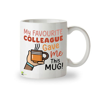 Kruzroyal Favourite Colleague Funny Mug - 11oz Ceramic Cup for Work Bestie, Men & Women - Office Banter, Secret Santa Gag Gift