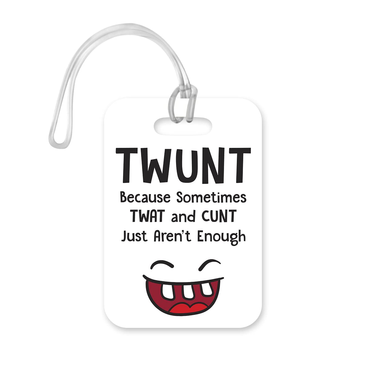 LT145 Twunt Because Sometimes Twat and Cunt Just aren't Enough Novelty Funny Unique Designer Gift Glossy Plastic Suitcase Luggage Tag