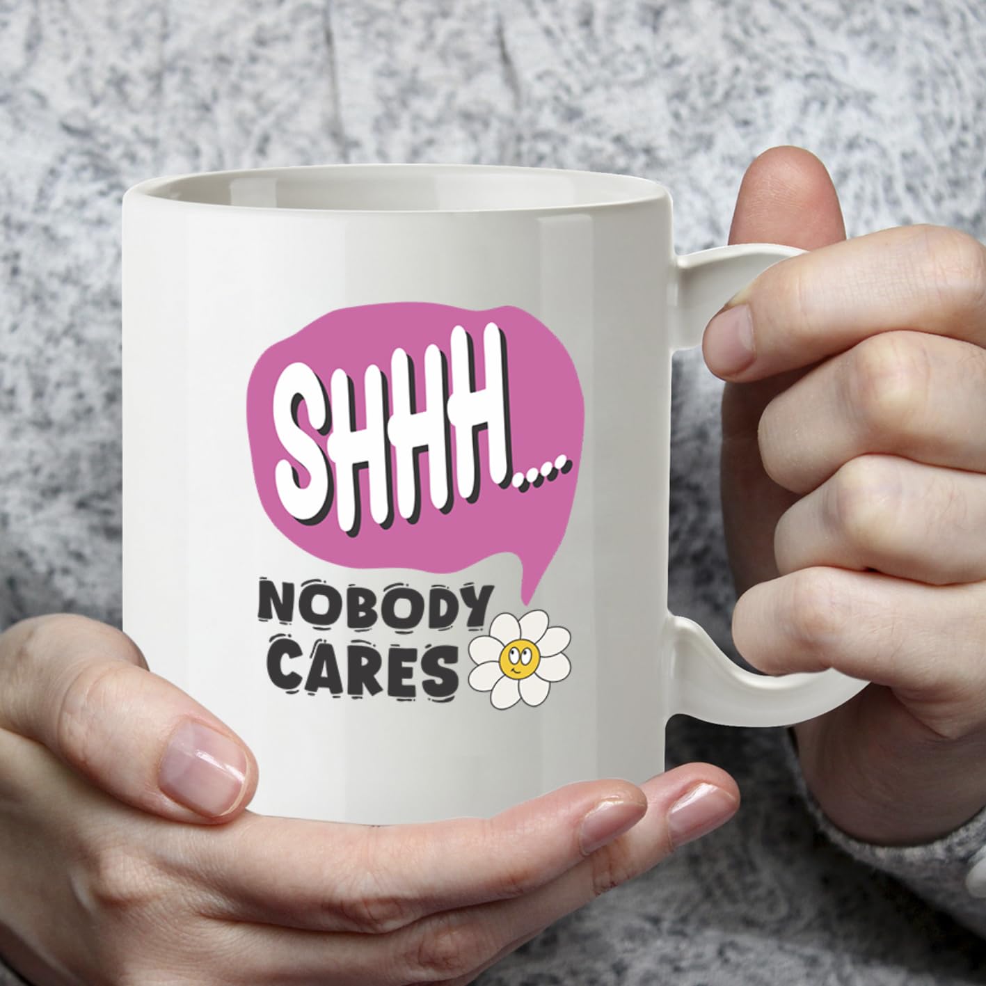 Kruzroyal Shhh Nobody Cares Funny Mug - Sarcastic Novelty Cup Great Gag Gift for Work Colleague Men Women Mate