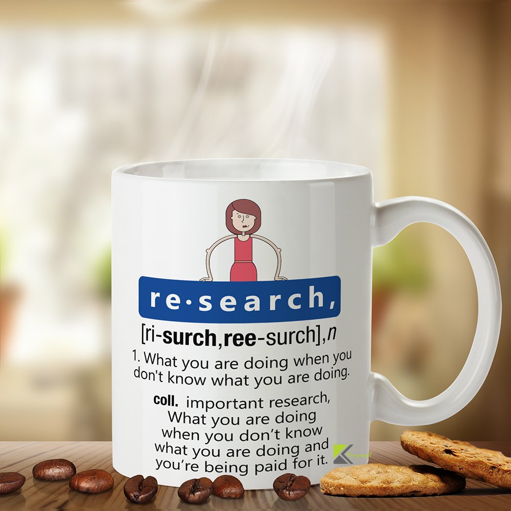 Kruzroyal Funny Research Definition Mug, Novelty Science Gift for PhD Student, Professor or Scientist, White Ceramic Coffee Cup, 11 oz