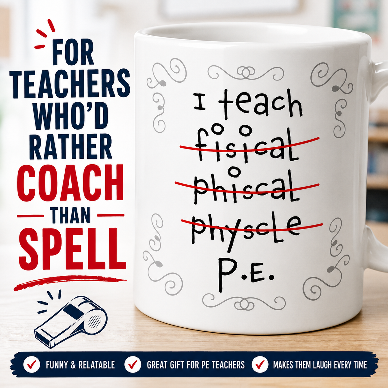 Kruzroyal PE Teacher Funny Mug, I Teach Physical Education, P.E - Misspelled, Funny Novelty Coffee Tea Mug