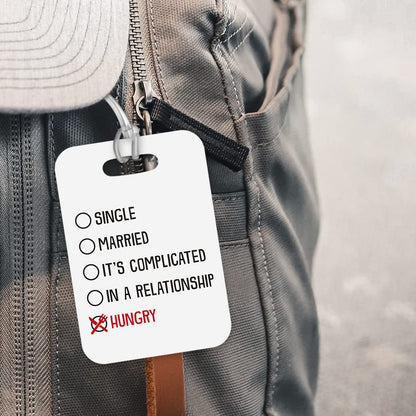 LT242 Single/Married/It's Complicated/in a Relationship/Hungry Novelty Funny Unique Designer Gift Glossy Plastic Suitcase Luggage Tag