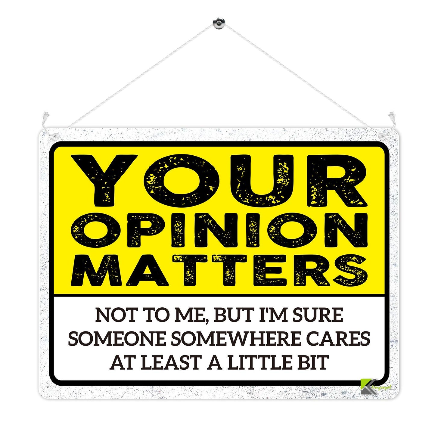 Kruzroyal MP319 YOUR OPINION MATTERS, Not to me, But i'm sure, Someone somewhere cares at least a little bit Funny Novelty Retro Vintage Metal Wall Sign Plaque 20cm x 15cm