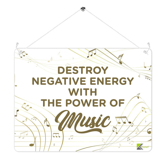 MP218 Destroy negative energy with the power of music Funny Novelty Retro Vintage Metal Wall Sign Plaque 20cm x 15cm