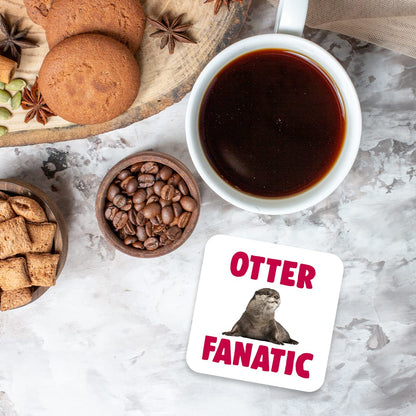 CS615 Otter Fanatic Novelty Funny Coffee Tea Drink Gift Glossy MDF Wooden Coaster