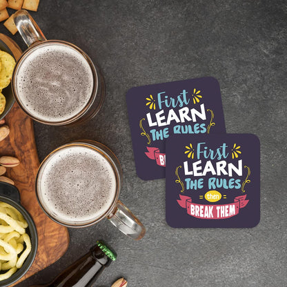 CS682 First Learn The Rules Then Break Them Novelty Funny Coffee Tea Drink Gift Glossy MDF Wooden Coaster