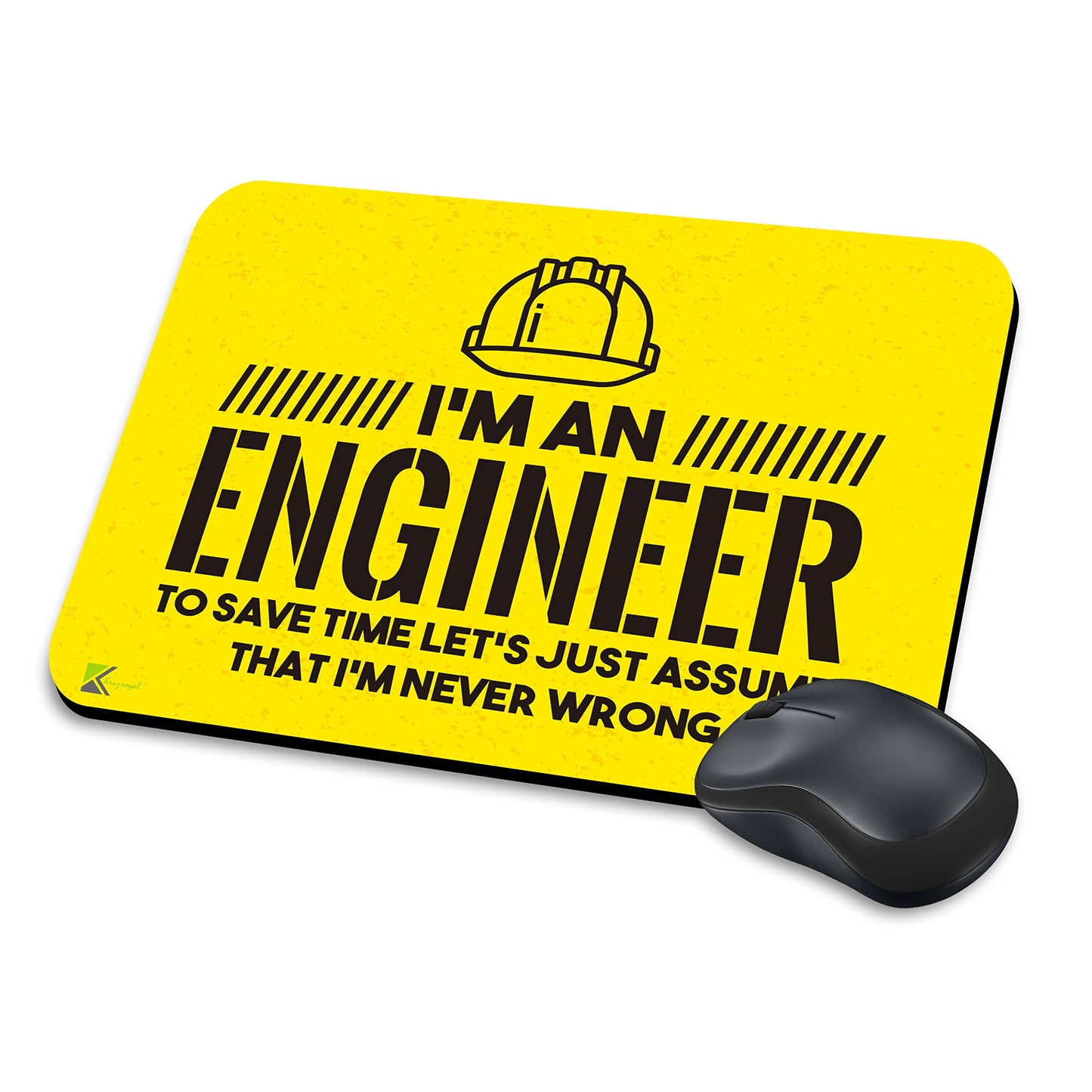 MM244 - I'm an engineerto save time let's just assume that i'm never wrong Funny Novelty Gift Mousemat/MousePad Anti Slip Laptop Computer PC Mouse Mat