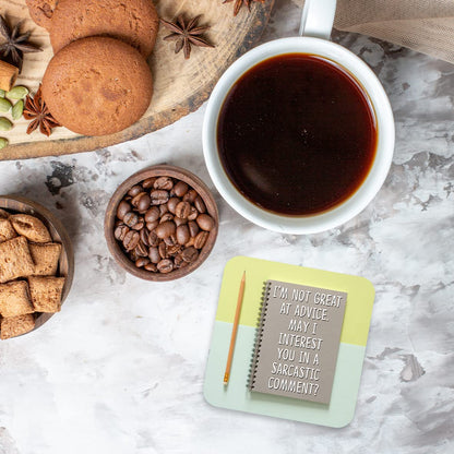 CS779 I'm not Great at Advice, May i Interest You in Sarcastic Comment? Novelty Funny Coffee Tea Drink Gift Glossy MDF Wooden Coaster