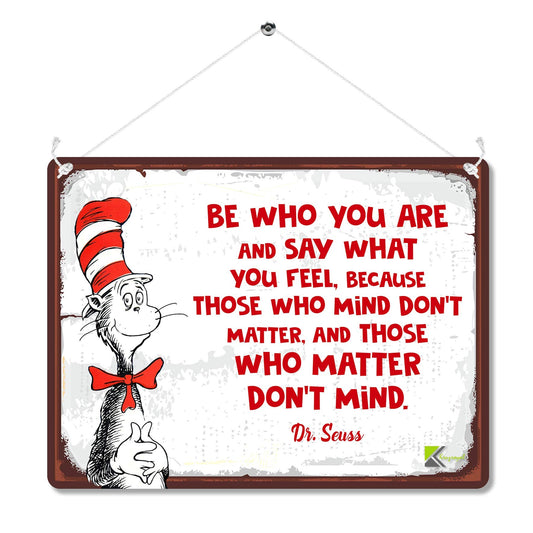 Kruzroyal Inspirational Metal Wall Sign, Be Who You Are, Say what you feel Quote Plaque Gift, Retro Vintage Tin Decor for Nursery Office or Classroom, 20x15cm