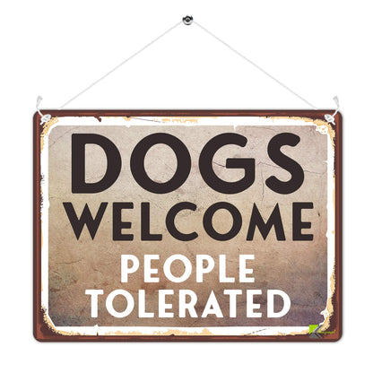 Kruzroyal MP466 Dogs Welcome : People tolerated Funny Novelty Retro Vintage Metal Wall Sign Plaque 20cm x 15cm