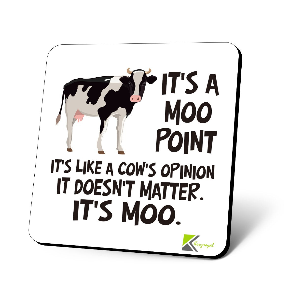 CS717 It's a moo Point. It's Like a Cow's Opinion. It Doesn't Matter. It's MOO Novelty Funny Coffee Tea Drink Gift Glossy MDF Wooden Coaster