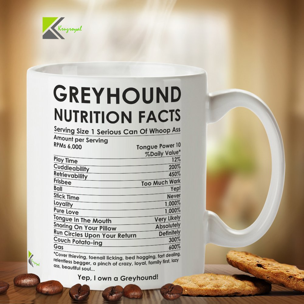 Kruzroyal DZ213 Greyhound Nutrition Facts Funny Novelty Great Gift Idea Coffee Tea Mug