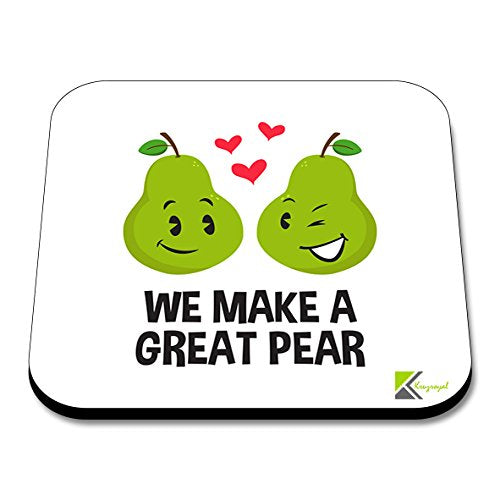 CS191 we Make a Great pear/Valentine's Day Gift Novelty Funny Coffee Tea Drink Gift Glossy MDF Wooden Coaster
