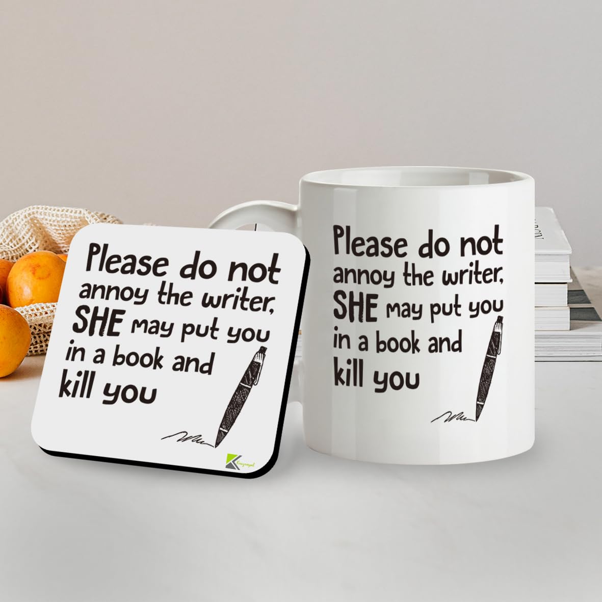 Kruzroyal SM075 Please do not Annoy The Writer, She May Put You in a Book and Kill You - 11OZ Mug & Matching Coaster Set