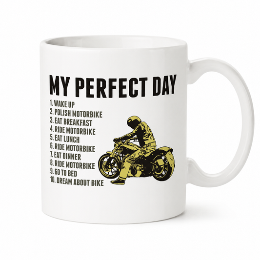 Funny Motorbike Mug – My Perfect Day Motorcycle Coffee Cup, Biker Gift for Men, Dad, Husband, Grandad & Bike Lovers, 11oz Ceramic Mug