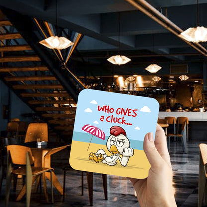 CS695 Who Gives A Cluck Novelty Funny Coffee Tea Drink Gift Glossy MDF Wooden Coaster