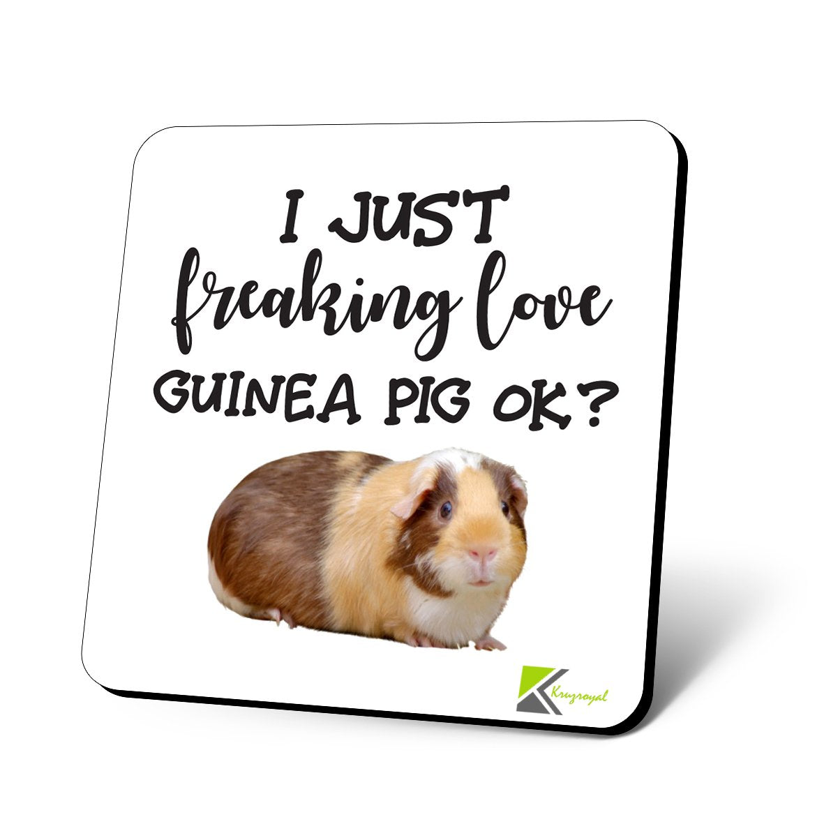 CS931 I just Freaking Love Guinea Pig ok? Novelty Funny Coffee Tea Drink Gift Glossy MDF Wooden Coaster