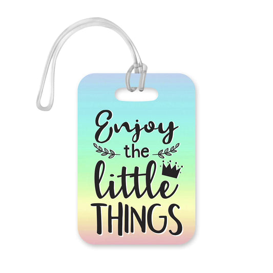 LT172 Enjoy The Little Things Novelty Funny Unique Designer Gift Glossy Plastic Suitcase Luggage Tag