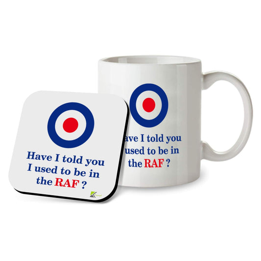 Kruzroyal SM033 Have i Told You i Used to be in The RAF? - 11 Oz Mug & Matching Coaster Set for Tea/Coffee | 11oz Royal Air Force Novelty Coffee Cup - RAF Veteran Gift for Men, Dad, Grandad