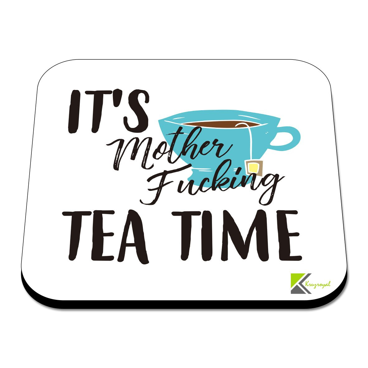 CS441 It's Mother F*cking Tea Time Novelty Funny Coffee Tea Drink Gift Glossy MDF Wooden Coaster