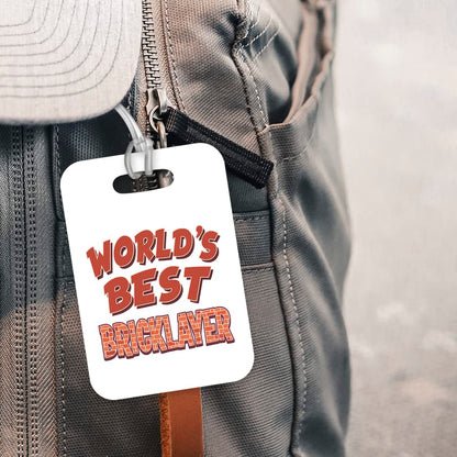 LT443 World's Best Bricklayer Novelty Funny Unique Designer Gift, Suitcase, Glossy Plastic Luggage Tag for Bricklayer