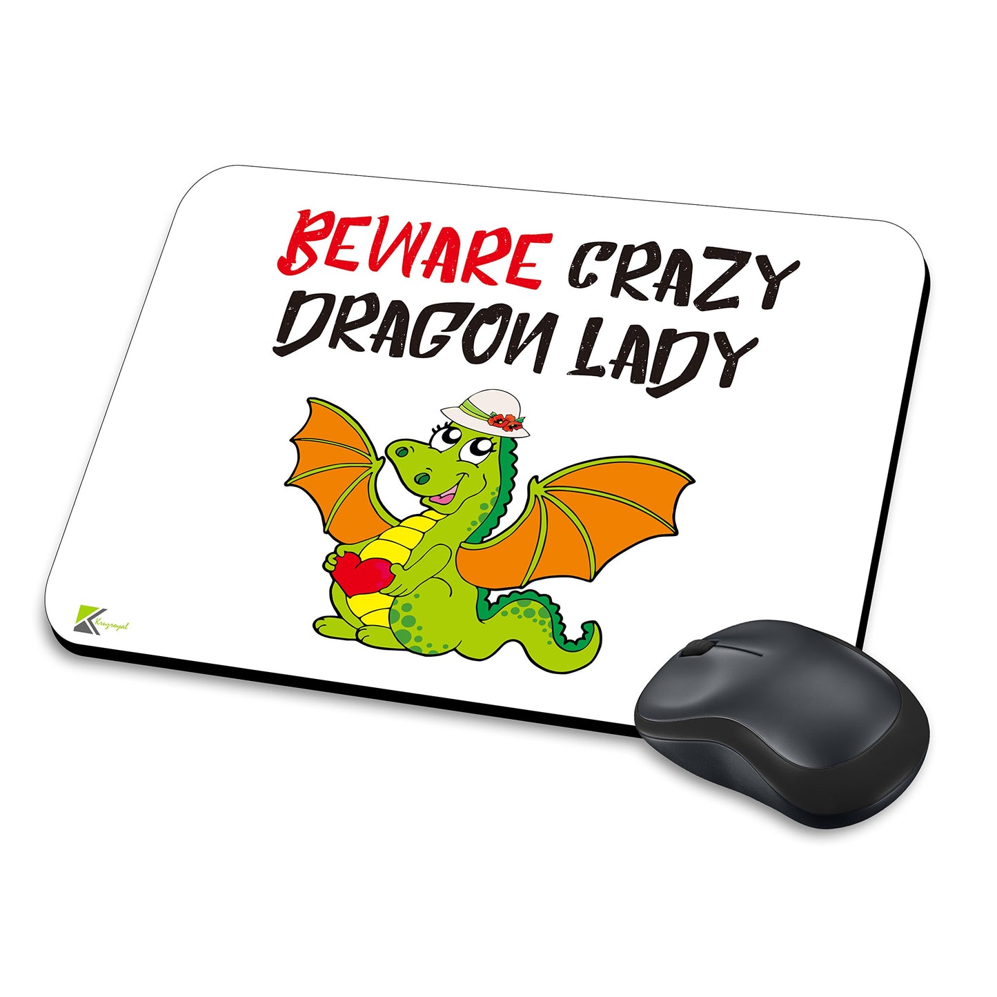 MM112 - Beware Crazy Dragon Lady Funny Novelty Gift Mousemat/MousePad Anti Slip Laptop Computer PC Mouse Mat