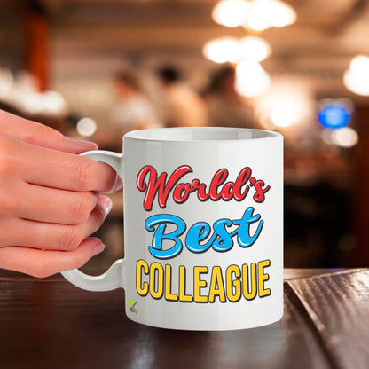 Kruzroyal DZ900 World's Best Colleague 11OZ Tea/Coffee Mug Cup - Unique Coffee Cup and Gift Ideas, Colleague's Mug