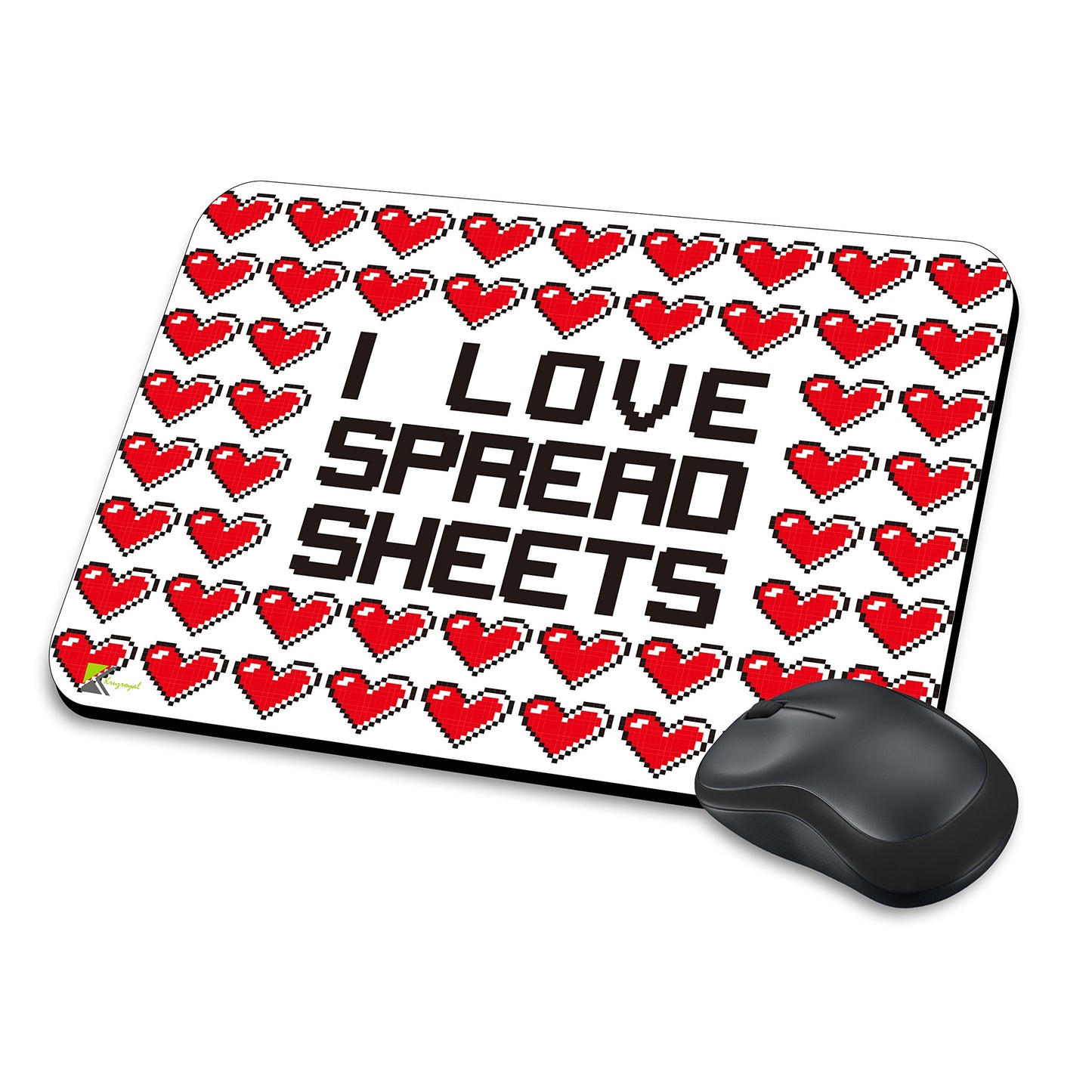 MM251 - I Love Spread Sheets Funny Novelty Gift Mousemat/MousePad Anti Slip Laptop Computer PC Mouse Mat