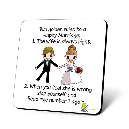 CS842 Two Golden Rules to a Happy Marriage Novelty Funny Coffee Tea Drink Gift Glossy MDF Wooden Coaster