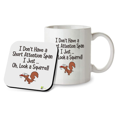 Kruzroyal SM012 I Don't Have a Short Attention Span i just. oh, Look a Squirrel! -11Oz Mug & Matching Coaster Set