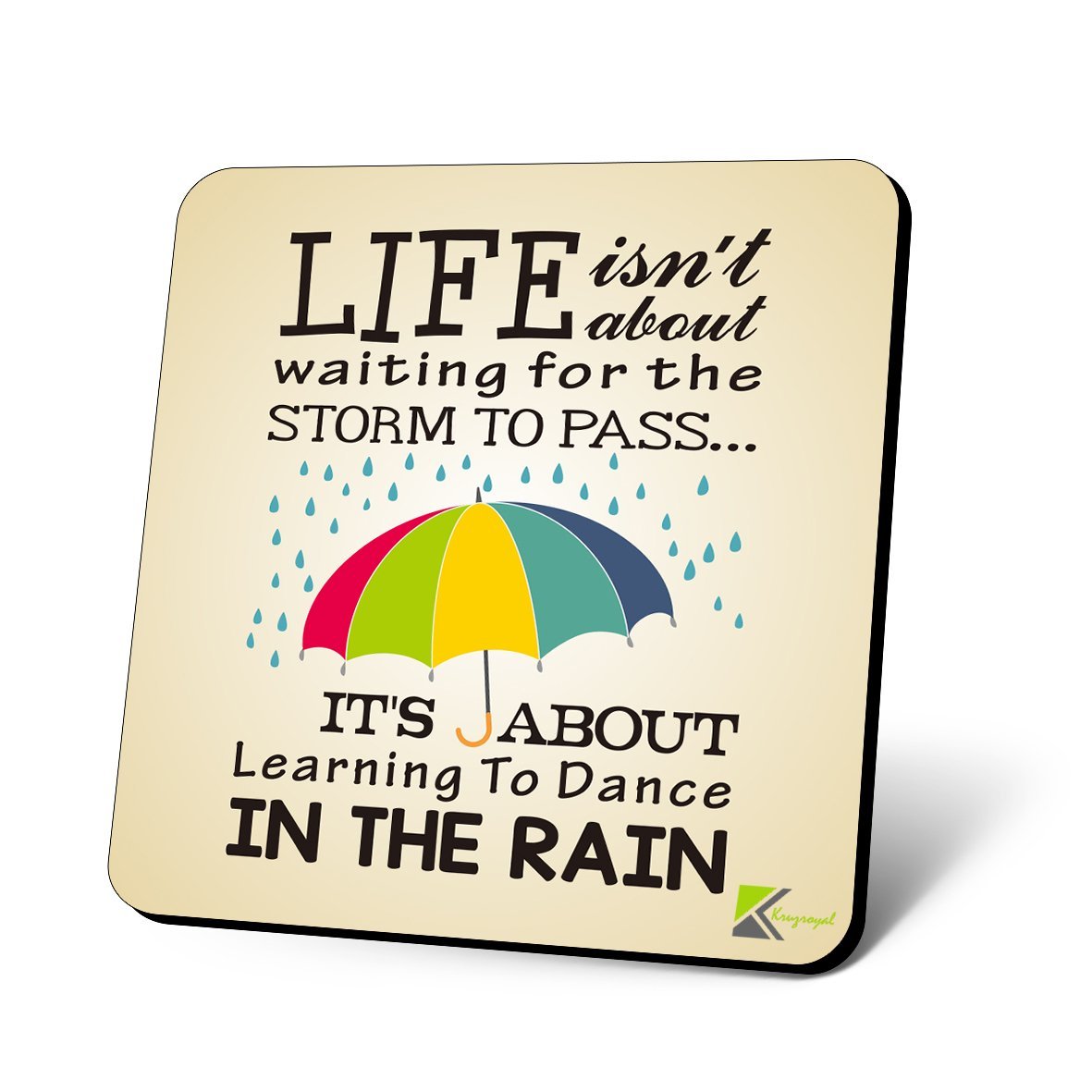 CS1070 Life Isn't About Waiting for The Storm to Pass... It's About Learning to Dance in The rain Novelty Funny Coffee Tea Drink Gift Glossy MDF Wooden Coaster | Support & New Beginnings Gift