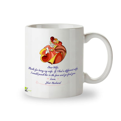 Kruzroyal Funny Wife Mug, DZ065 Dear Wife, Thanks for Being My Wife, If i had a Different Wife, i Would Punch her in The face and go find You. Novelty Anniversary or Birthday Present for Her