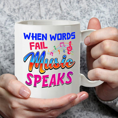 Kruzroyal Music Mug Gift 11oz/325ml - When Words Fail Music Speaks Mug - 11oz Ceramic Coffee Cup for Musicians, Lovers, Teachers - Inspirational Gift