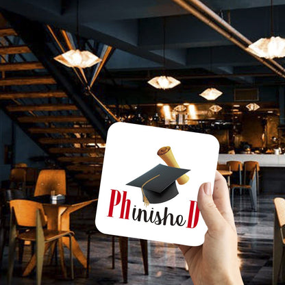 CS726 PHD Phinished Novelty Funny Coffee Tea Drink Gift Glossy MDF Wooden Coaster