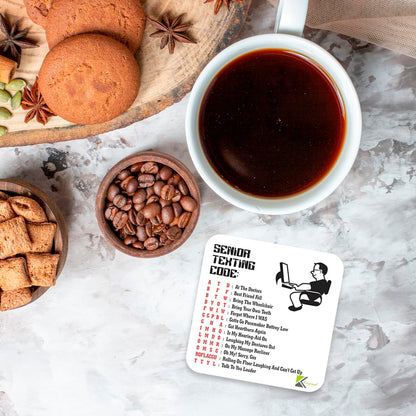 CS052 Senior texting code Novelty Funny Coffee Tea Drink Gift Glossy MDF Wooden Coaster | Gifts for Dad Grandad Men Him Her | Retirement, Fathers Day & Birthday Present
