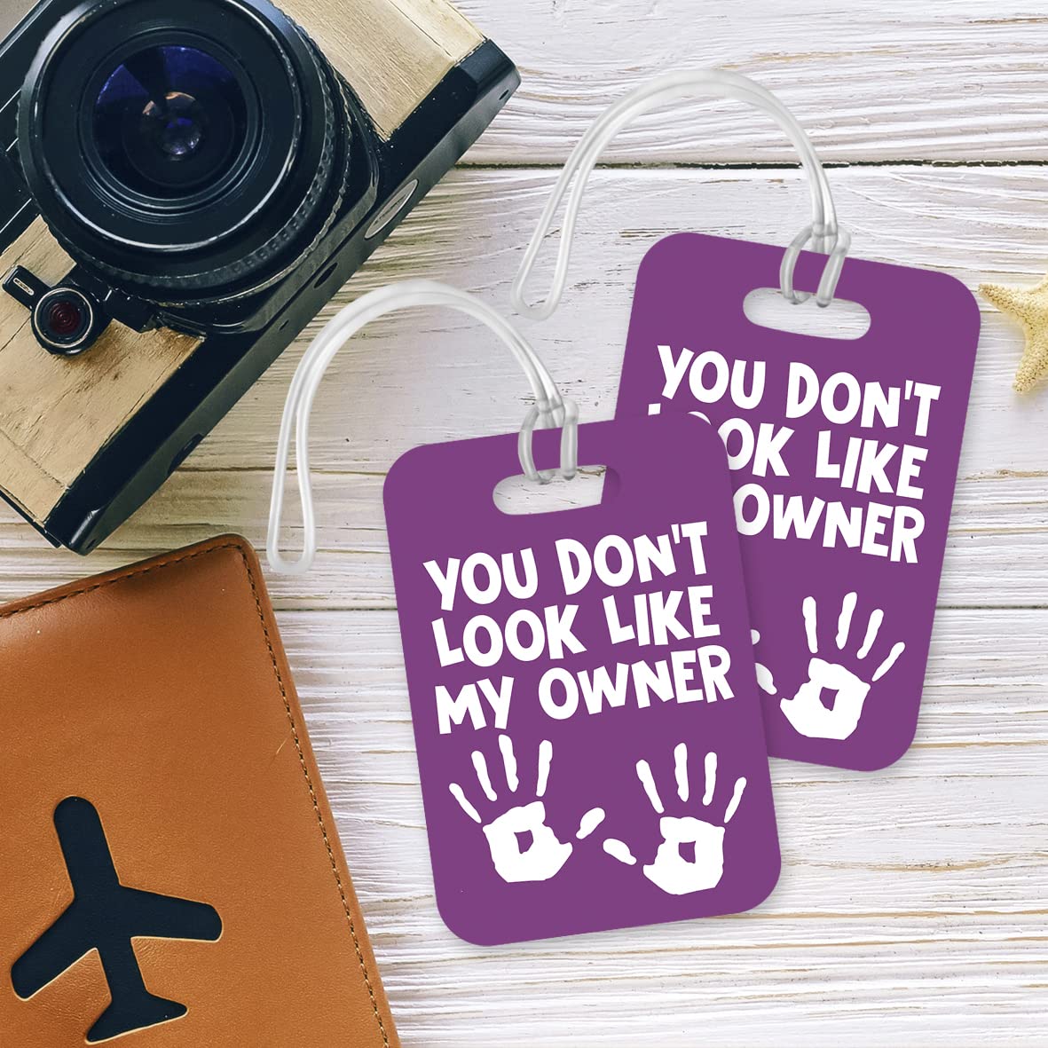 LT040 You Don't Look Like My Owner Novelty Funny Unique Designer Gift Glossy Plastic Suitcase Luggage Tag