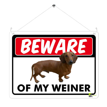 Kruzroyal MP344 BEWARE, Of my weiner. Funny Novelty Retro Vintage Metal Wall Sign Plaque 20cm x 15cm
