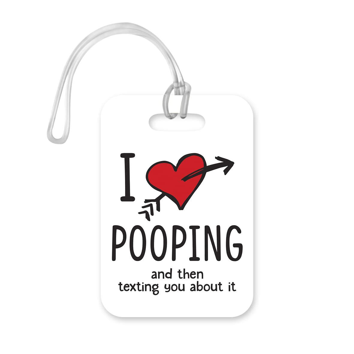 LT142 I Love Pooping and Then Texting You About It Novelty Funny Unique Designer Gift Glossy Plastic Suitcase Luggage Tag