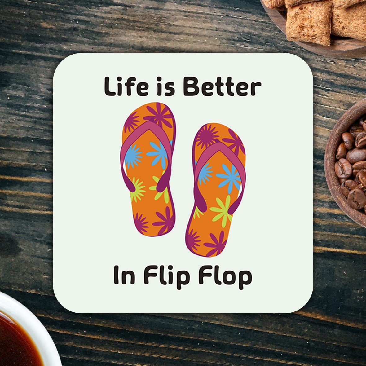 CS641 Life is Better in flip Flop Novelty Funny Coffee Tea Drink Gift Glossy MDF Wooden Coaster