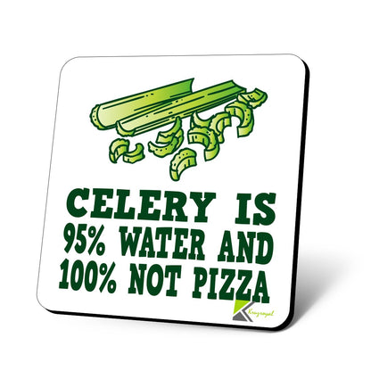 CS608 Celery is 95% Water and 100% not pizza Novelty Funny Coffee Tea Drink Gift Glossy MDF Wooden Coaster