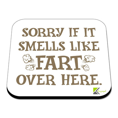 CS523 Sorry if it smells like FART over here Novelty Funny Coffee Tea Drink Gift Glossy MDF Wooden Coaster