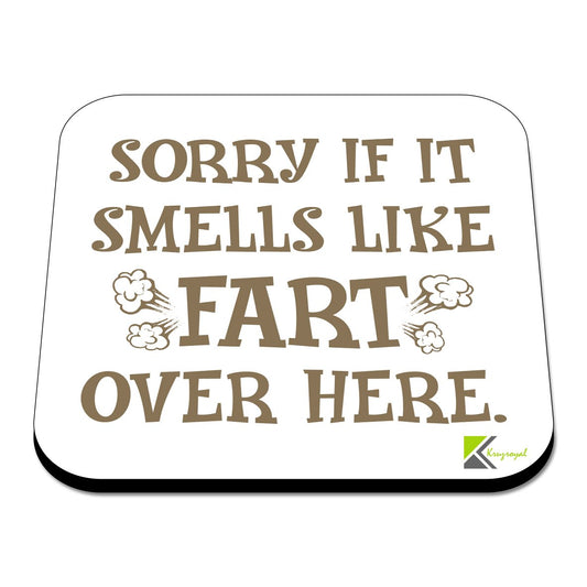 CS523 Sorry if it smells like FART over here Novelty Funny Coffee Tea Drink Gift Glossy MDF Wooden Coaster