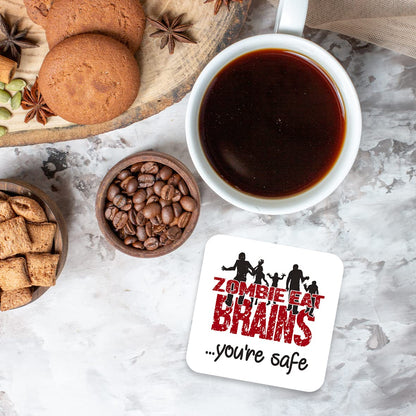 CS547 Zombie Eat Brains You're Safe Novelty Funny Coffee Tea Drink Gift Glossy MDF Wooden Coaster