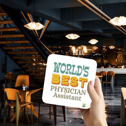 WB090 World's Best Physician Assistant MDF Wooden Coaster by Kruzroyal | Gift for Physician Assistant | Unique Novelty Present | 9cm x 9cm | Coffee Tea MDF Wooden Coaster