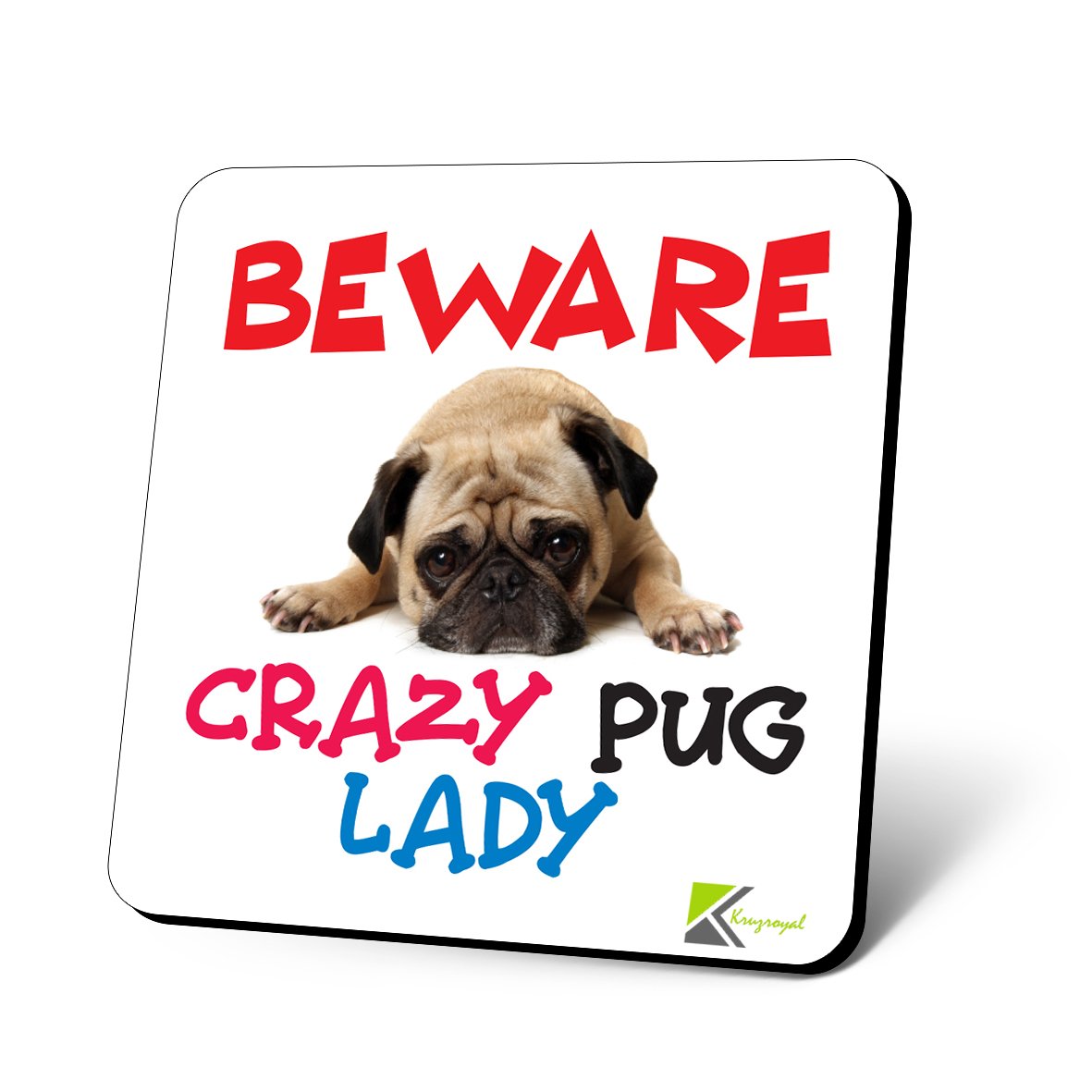 CS919 Beware Crazy Pug Lady Novelty Funny Coffee Tea Drink Gift Glossy MDF Wooden Coaster