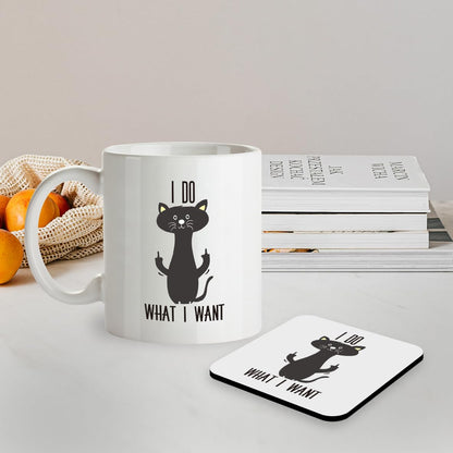 SM047 I do what i want - Cat Lover Gifts For Women - Funny Crazy Grumpy Cat Mom Or Dad - Inspirational & Sarcastic Mug Gifts For Bosses, Employees, Family And Friends - 11OZ Mug & Matching Coaster Set