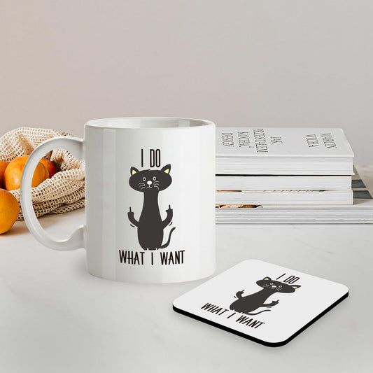 SM047 I do what i want - Cat Lover Gifts For Women - Funny Crazy Grumpy Cat Mom Or Dad - Inspirational & Sarcastic Mug Gifts For Bosses, Employees, Family And Friends - 11OZ Mug & Matching Coaster Set