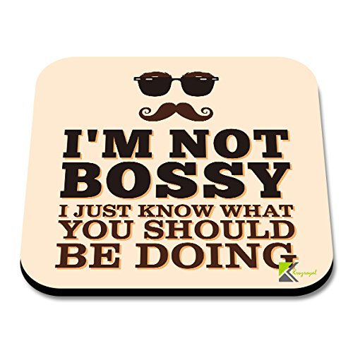 CS020 I'm Not Bossy i just know what you should be doingNovelty Funny Coffee Tea Drink Gift Glossy MDF Wooden Coaster