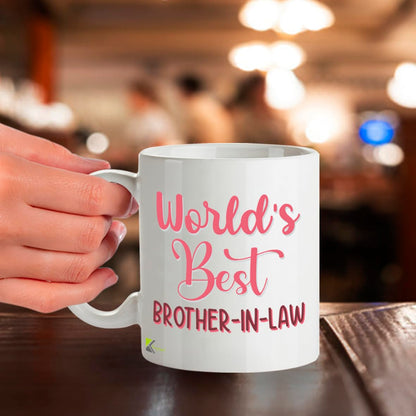 Kruzroyal DZ897 World's Best Brother-in-Law 11OZ Tea/Coffee Mug Cup - Unique Coffee Cup and Gift Ideas, Brother-in-law's Mug